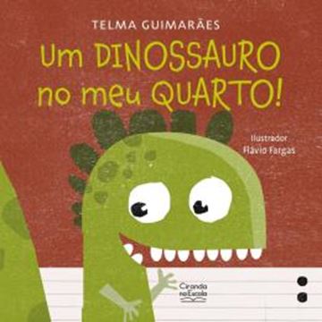 Imagem de UM DINOSSAURO NO MEU QUARTO!