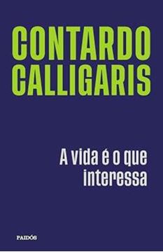Imagem de A VIDA E O QUE INTERESSA