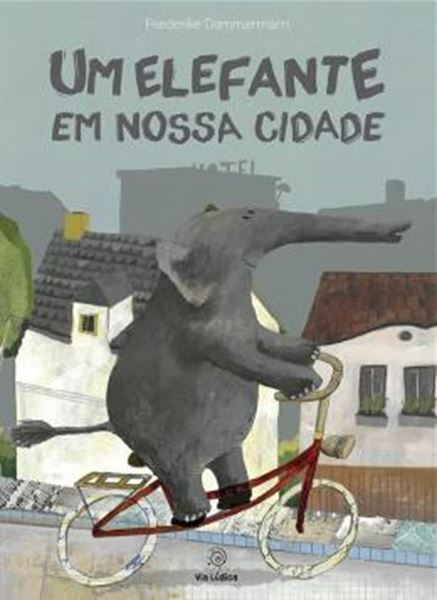Picture of UM ELEFANTE EM NOSSA CIDADE