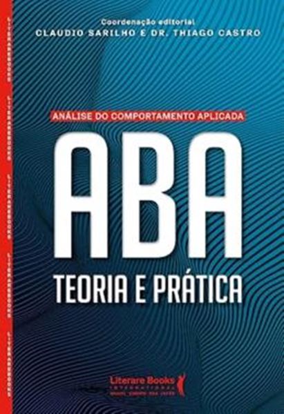 Picture of ANALISE DE COMPORTAMENTO APLICADA ABA -TEORIA E PRATICA