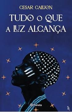 Imagem de TUDO O QUE A LUZ ALCANCA
