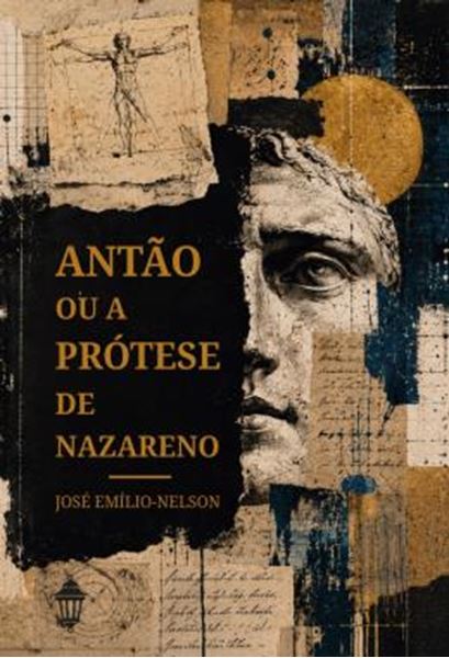 Picture of ANTAO OU A PROTESE DE NAZARENO